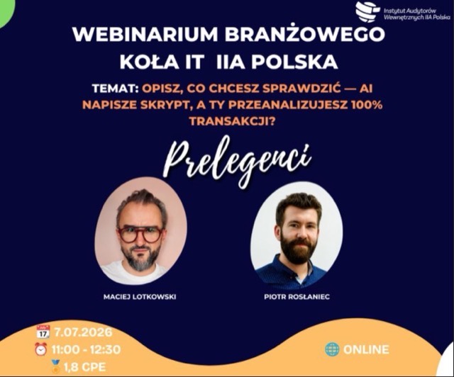 Plakat webinarium Koła IT Instytutu Audytorów Wewnętrznych IIA Polska, 7.07.2026
